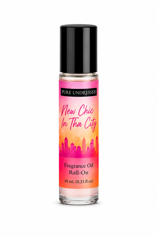 PURE UNDRESSED NEW CHIC IN THA CITY ROLL ON