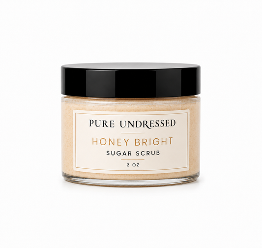 PURE UNDRESSED HONEY BRIGHT SUGAR SCRUB 2 oz